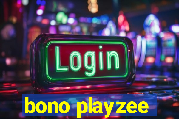 bono playzee